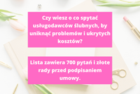 Lista 700 Pytań do Usługodawców Ślubnych (PDF) - GRATIS*